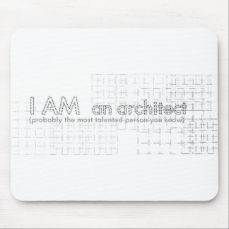 I AM an architect Mouse Pad