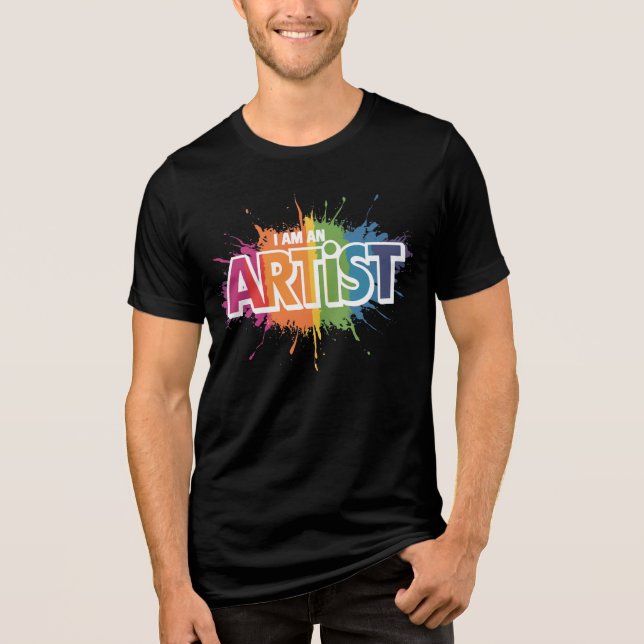 I Am an Artist Tri-Blend Shirt (Front)