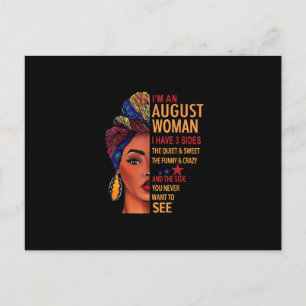I Am An August Woman I Have 3 Sides August Postcard