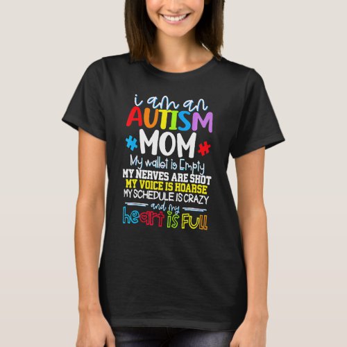 I Am An Autism Mom Autism Awareness Autism Is A Jo T_Shirt