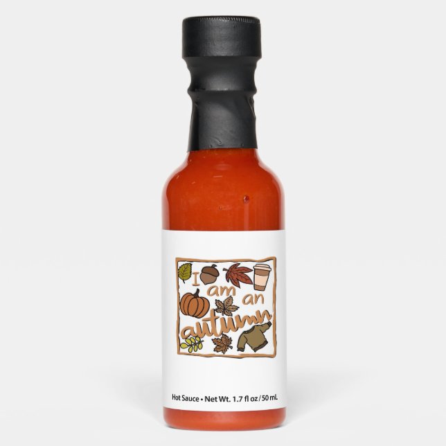 I am an Autumn Classic T-Shirt Hot Sauces (Front)