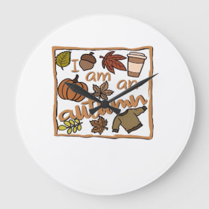 I am an Autumn Classic T-Shirt Large Clock