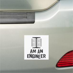 I Am An Engineer  Car Magnet
