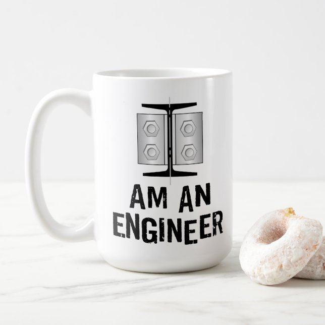 I Am An Engineer  Coffee Mug (With Donut)