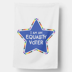 I am an Equality Voter! LGBTQ+ Rainbow Star House Flag
