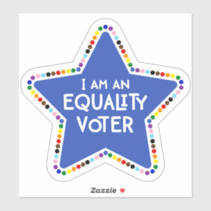 I am an Equality Voter! LGBTQ+ Rainbow Star Sticker