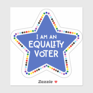 I am an Equality Voter! LGBTQ+ Rainbow Star Sticker