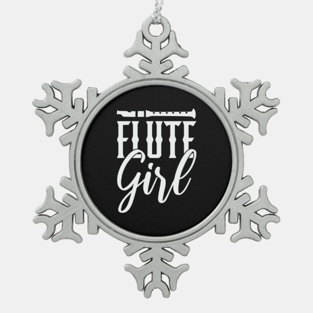 I Am An Flute Girl Snowflake Pewter Christmas Ornament (Front)