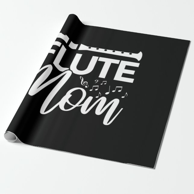 I Am An Flute Mom Wrapping Paper (Unrolled)