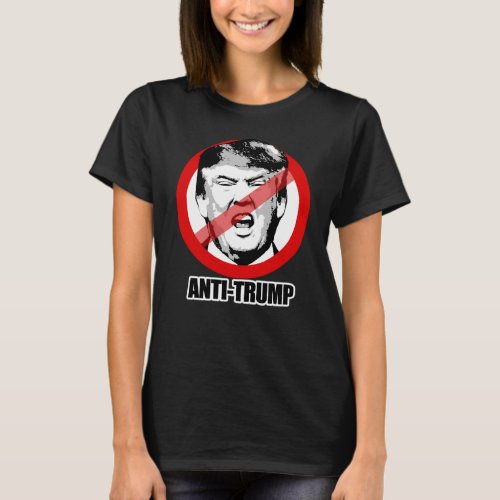 I am Anti_Trump _ T_Shirt