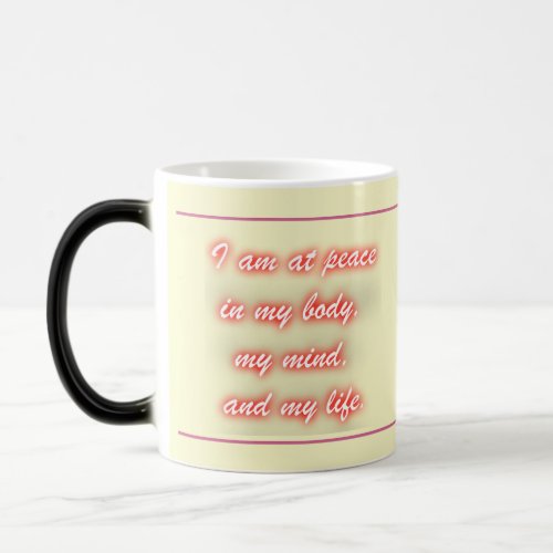 I am at peace  magic mug