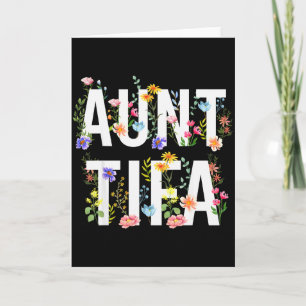 I Am Aunt Tifa Shirt Aunt Tifa Funny Aunt Tifa Card