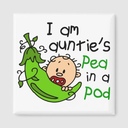 I Am Aunties Pea In A Pod Magnet