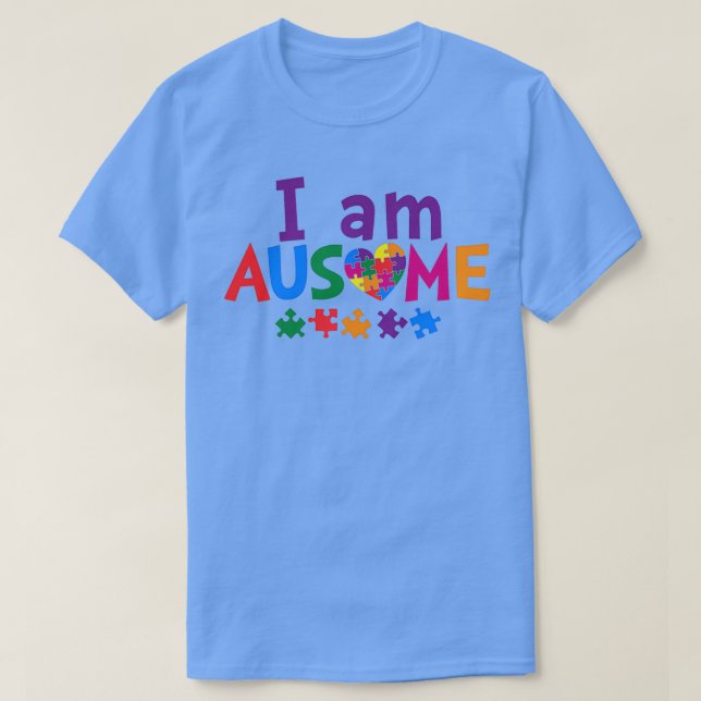 I Am Ausome T-Shirt (Design Front)