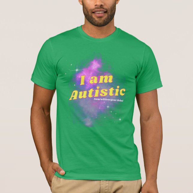 I AM Autistic Shirt (Front)