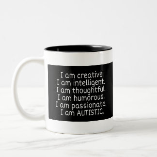 I am AUTISTIC Two-Tone Coffee Mug