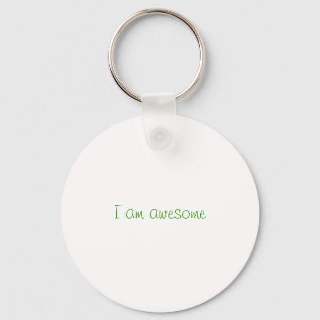I am awesome keychain (Front)