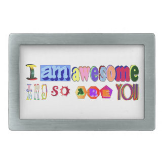 I am Awesome Rectangular Belt Buckle