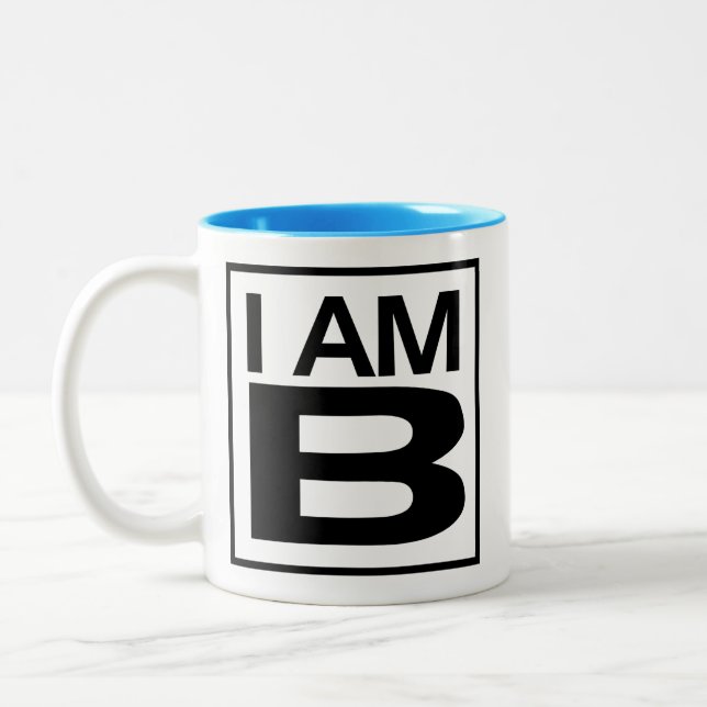 I AM B coffee cup with Quote on reverse. 2 tone. (Left)