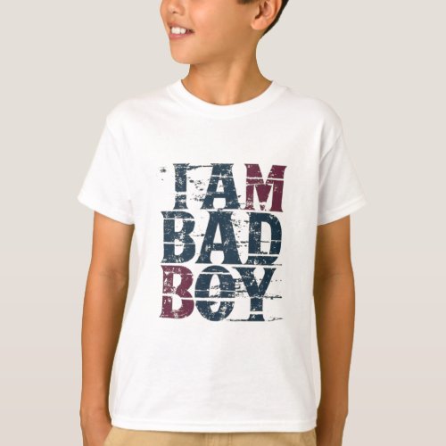 I am bad boy T_Shirt