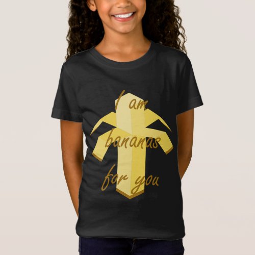 I am bananas for you funny and cute fruit design T_Shirt