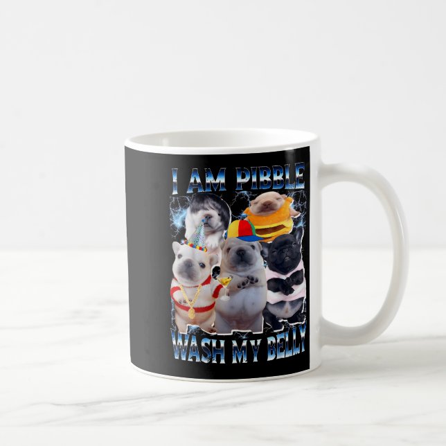I Am Bble Wash My Belly Bble Meme Funny Dog Brainr Coffee Mug (Right)