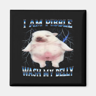 I Am Bble Wash My Belly Funny Dog Clean My Belly M Magnet
