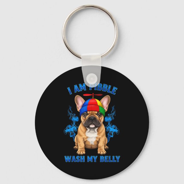 I Am Bble Wash My Belly Funny T Bull Dog Meme  Keychain (Front)