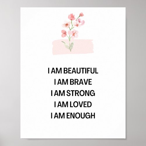 I am beautiful positive affirmation poster