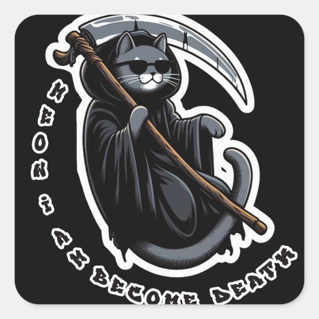 I am Become Death Square Sticker (Front)