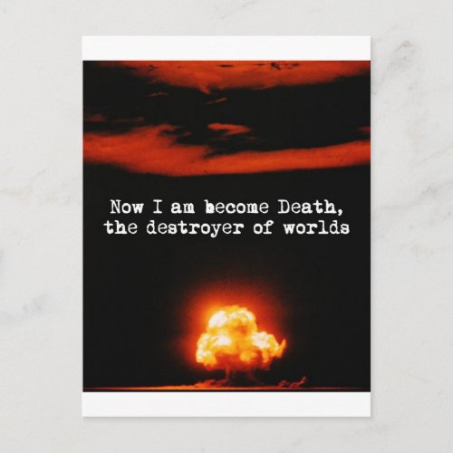 I am become death the destroyer of worlds postcard