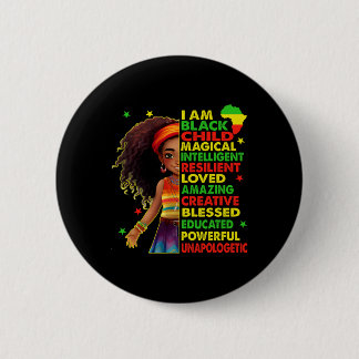 I Am Black Child Juneteenth African American Girls Button