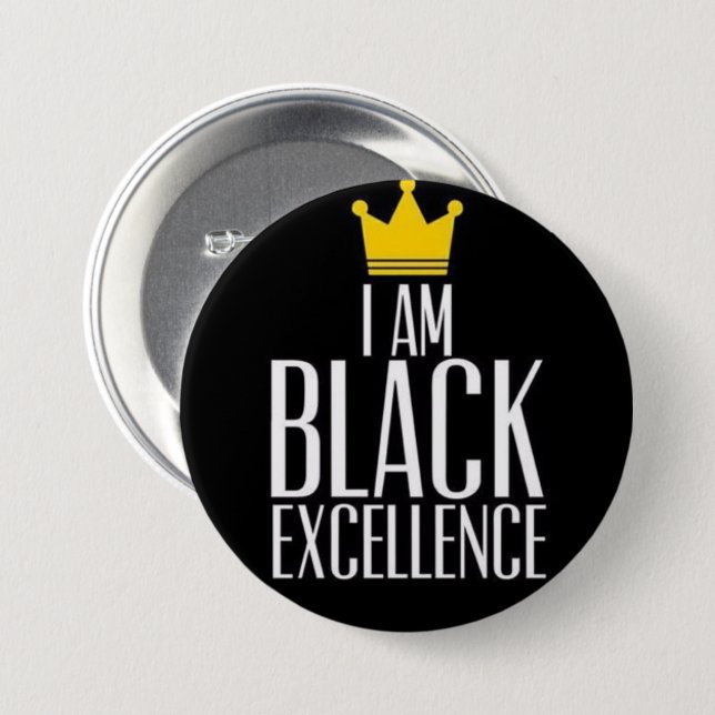 I AM Black Excellence Button (Front & Back)