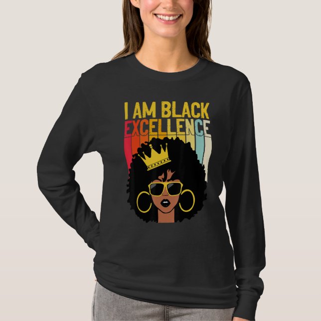 I Am Black Excellence Melanin Queen Afro Women Ari T-Shirt (Front)