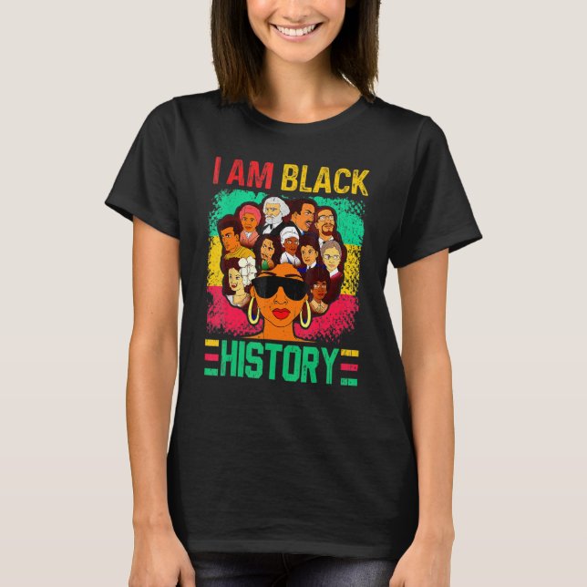I Am Black History Africa Black Woman African Prou T-Shirt (Front)
