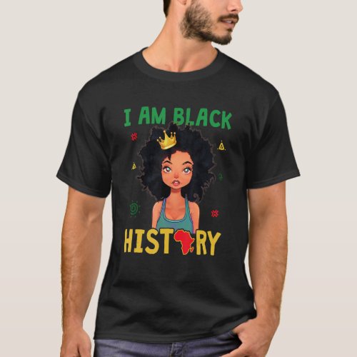 I Am Black History African American Black Queen Pr T_Shirt