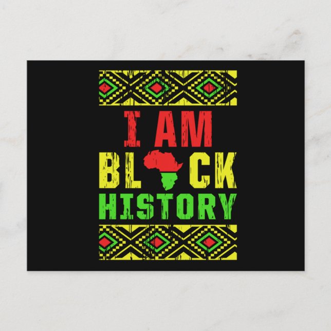 I Am Black History African American Human Rights G Postcard (Front)