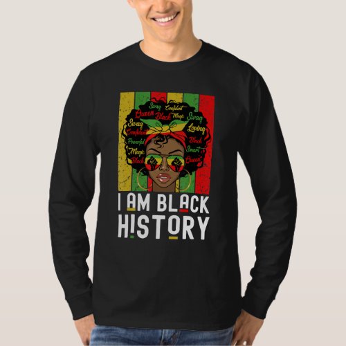I Am Black History African Women Black History Mon T_Shirt