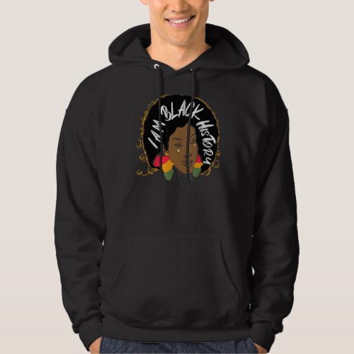I Am Black History And Black Future African Americ Hoodie