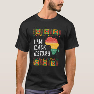 I Am Black History BHM African American T-Shirt