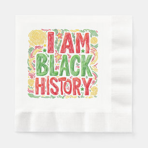 I Am Black History - Black Activism Napkins