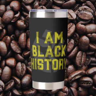 I Am Black History – Black Fist Graphic  Insulated Tumbler