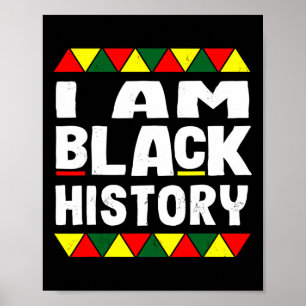 I Am Black History Black History Month Africa Prid Poster