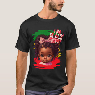 I Am Black History Black History Month Bhm T-Shirt