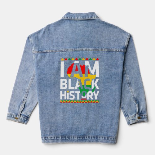 I Am Black History  Black History Month  Pride Me Denim Jacket