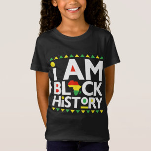 I Am Black History - Black History Month Women Afr T-Shirt
