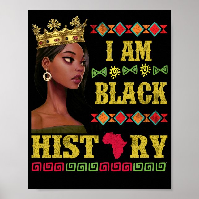 I am Black History Educated Black History Girls Poster (Front)
