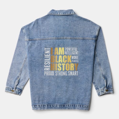 I Am Black History Melanin Diversity_1  Denim Jacket