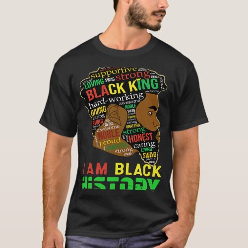 I Am Black History Month African American For Mens T_Shirt