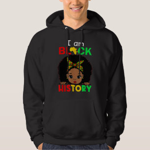 I Am Black History Month African American For Wome Hoodie